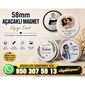kişiye özel açacaklı magnet 58 mm
